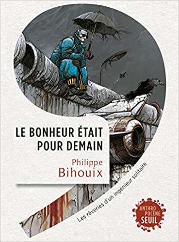 Le bonheur était pour demain