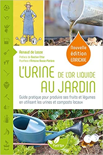 L'Urine, de l'or liquide au jardin